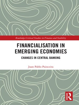 cover image of Financialisation in Emerging Economies